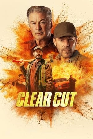 Clear Cut (2024) - Poster
