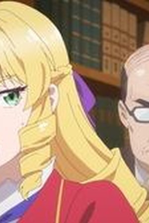 From Bureaucrat to Villainess: Dad's Been Reincarnated! Season 1 Episode 5 - Poster