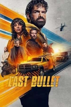 Last Bullet (2025) - Poster