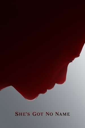 She's Got No Name (2025) - Poster