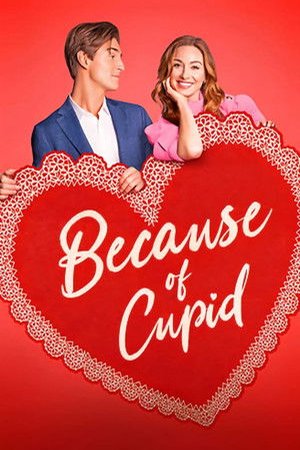 Because of Cupid (2026) - Poster